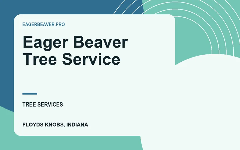 Eager Beaver Tree Service in Floyds Knobs, Indiana