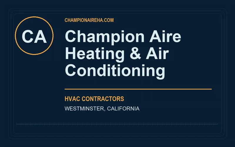 Champion Aire Heating & Air Conditioning in Westminster, California