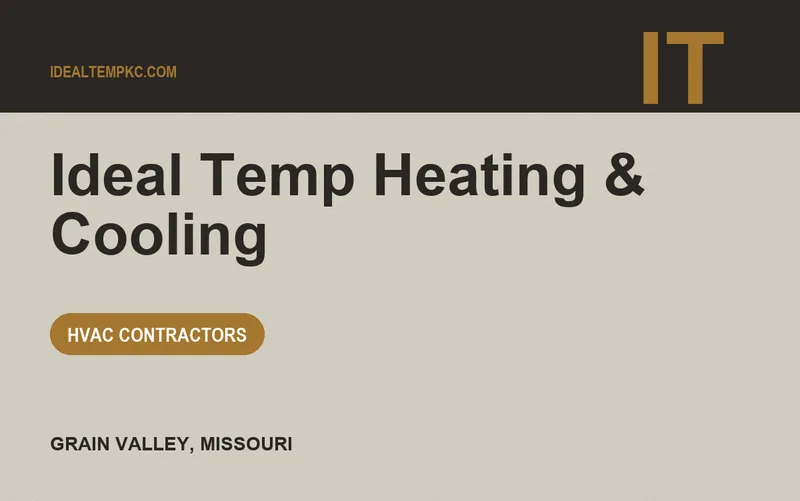 Ideal Temp Heating & Cooling in Grain Valley, Missouri