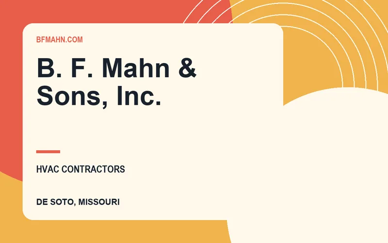 B. F. Mahn & Sons, Inc. in De Soto, Missouri