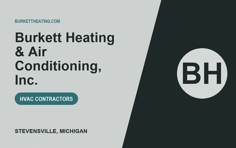Burkett Heating & Air Conditioning, Inc. in Stevensville, Michigan