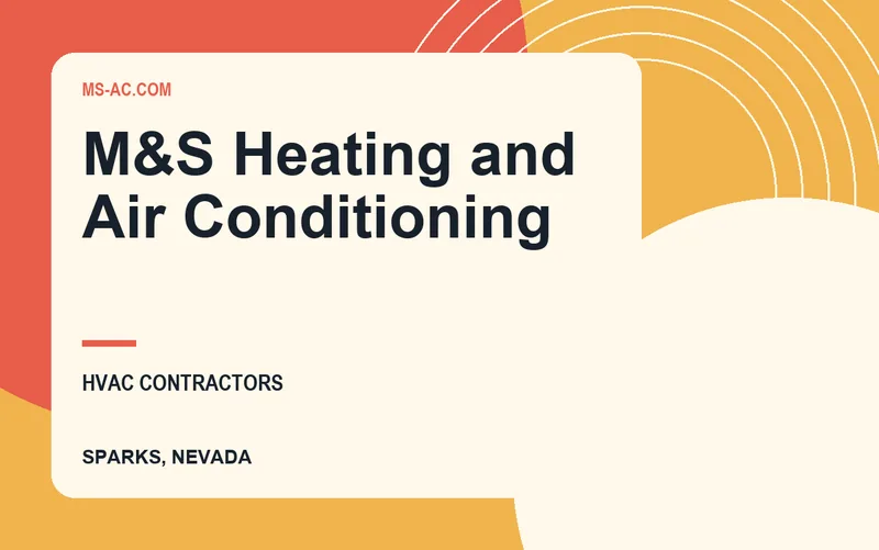 M&S Heating and Air Conditioning in Sparks, Nevada