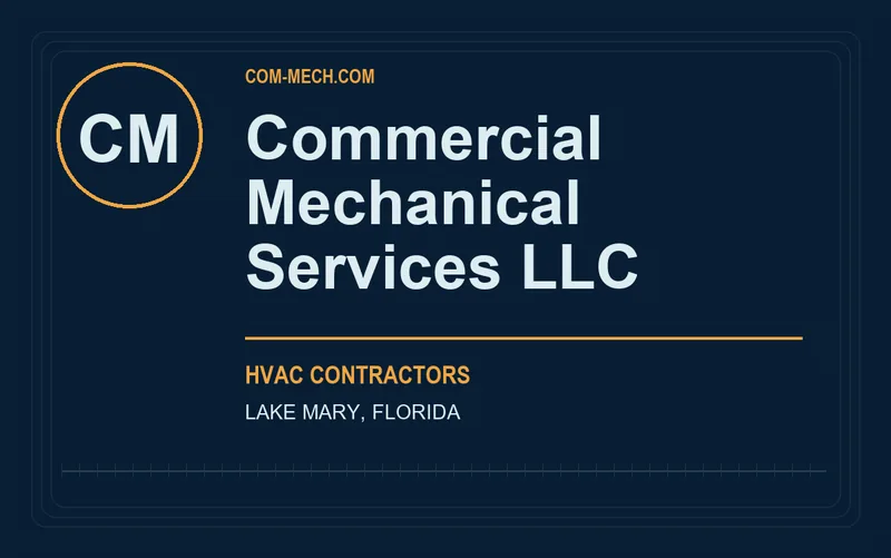 Commercial Mechanical Services LLC in Lake Mary, Florida