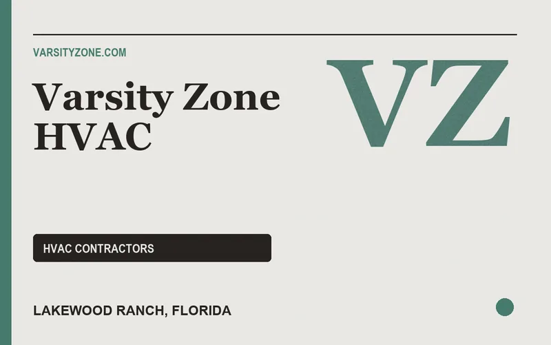 Varsity Zone HVAC in Lakewood Ranch, Florida