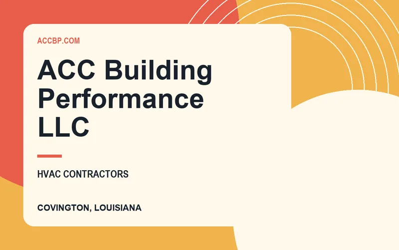 ACC Building Performance LLC in Covington, Louisiana