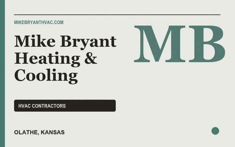 Mike Bryant Heating & Cooling in Olathe, Kansas