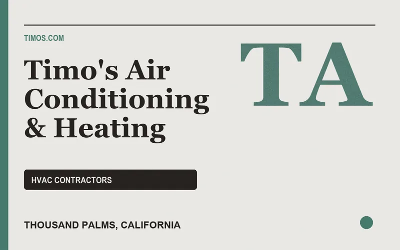 Timo's Air Conditioning & Heating in Thousand Palms, California