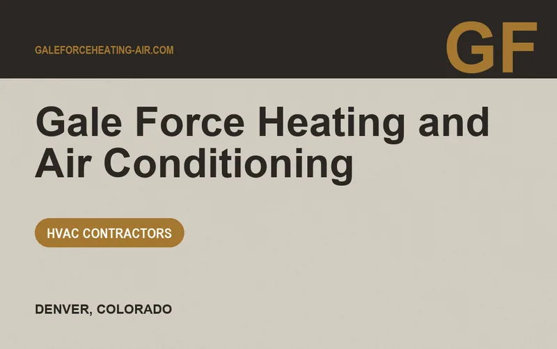Gale Force Heating and Air Conditioning in Denver, Colorado