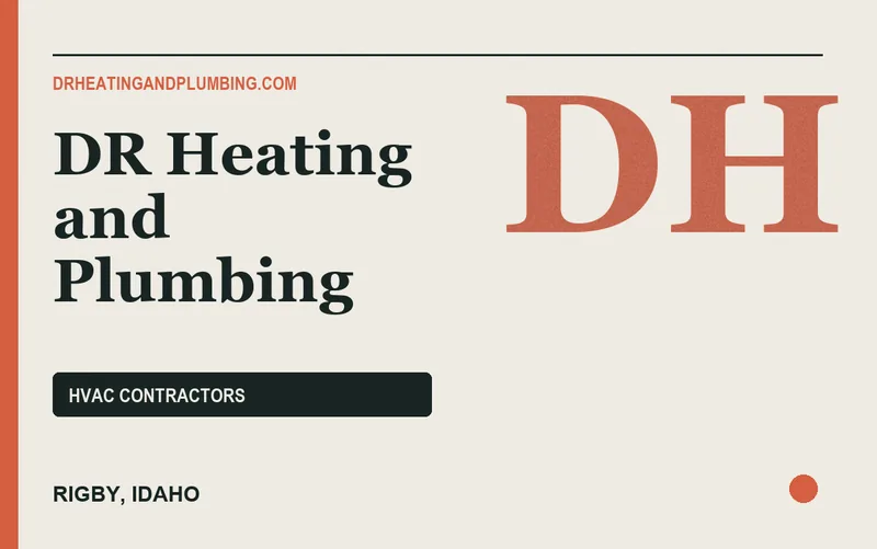 DR Heating and Plumbing in Rigby, Idaho
