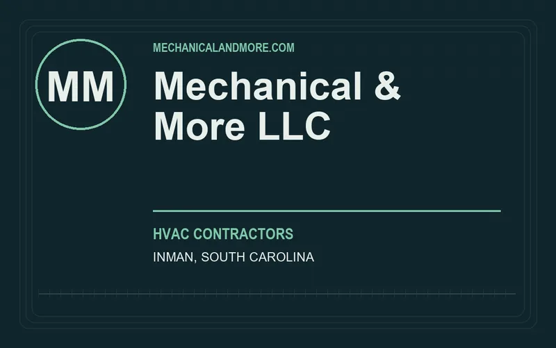 Mechanical & More LLC in Inman, South Carolina