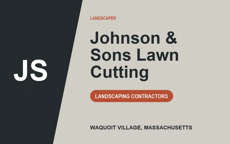 Johnson & Sons Lawn Cutting in Waquoit Village, Massachusetts