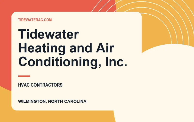 Tidewater Heating and Air Conditioning, Inc. in Wilmington, North Carolina