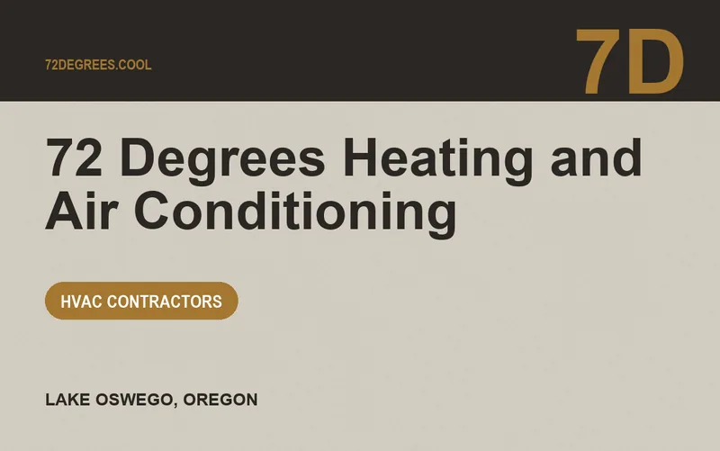 72 Degrees Heating and Air Conditioning in Lake Oswego, Oregon