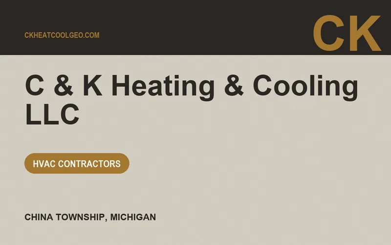 C & K Heating & Cooling LLC in China Township, Michigan