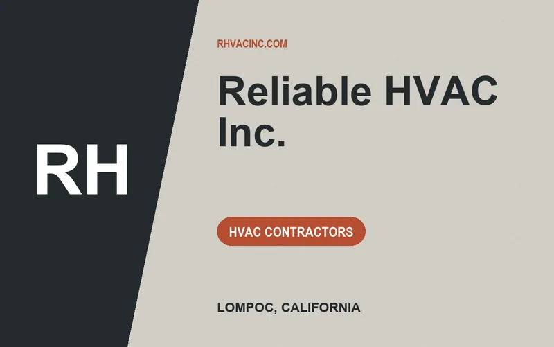 Reliable HVAC Inc. in Lompoc, California