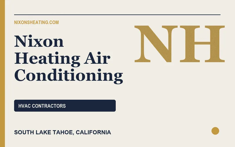 Nixon Heating Air Conditioning in South Lake Tahoe, California