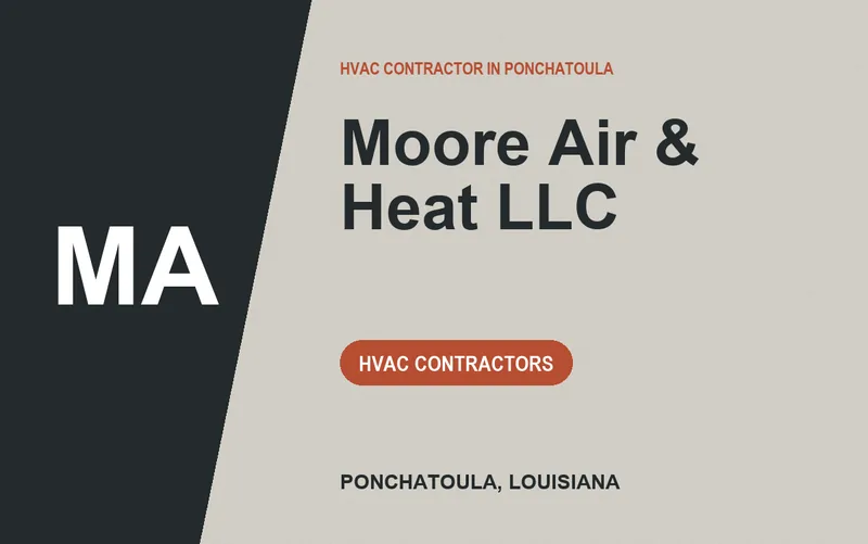 Moore Air & Heat LLC in Ponchatoula, Louisiana