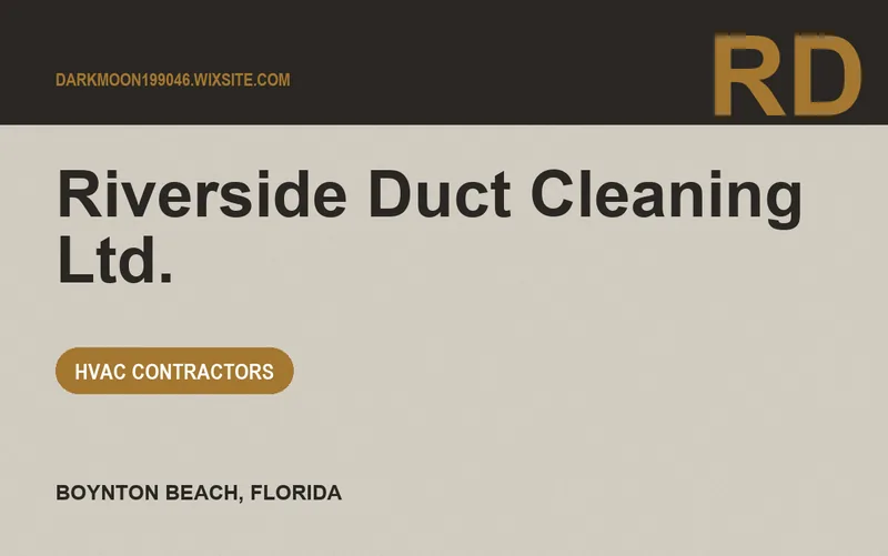 Riverside Duct Cleaning Ltd. in Boynton Beach, Florida