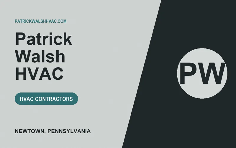 Patrick Walsh HVAC in Newtown, Pennsylvania