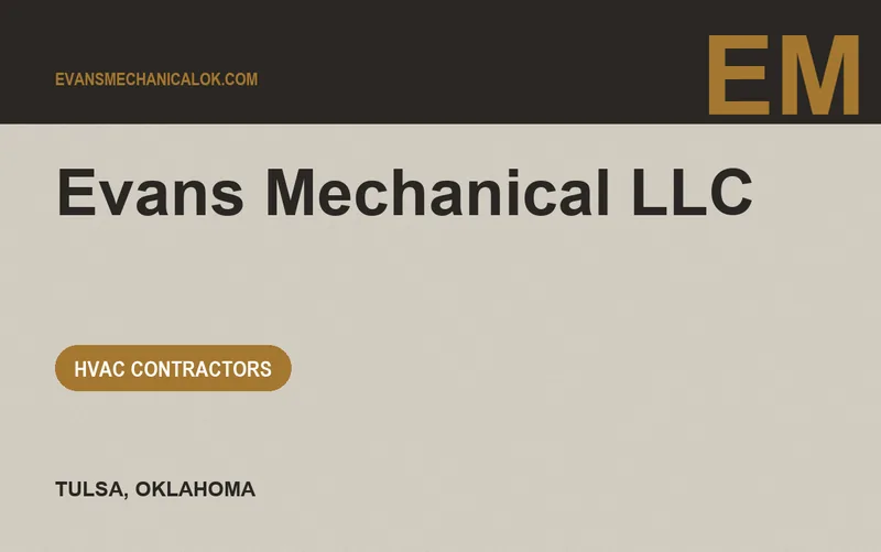 Evans Mechanical LLC in Tulsa, Oklahoma