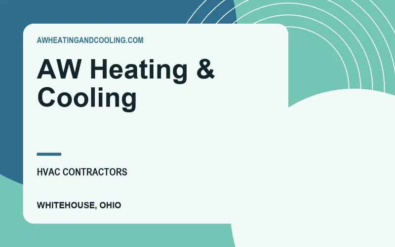 AW Heating & Cooling in Whitehouse, Ohio