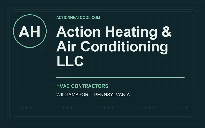 Action Heating & Air Conditioning LLC in Williamsport, Pennsylvania