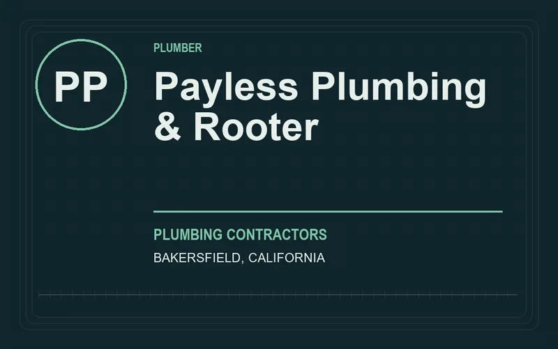 Payless Plumbing & Rooter in Bakersfield, California