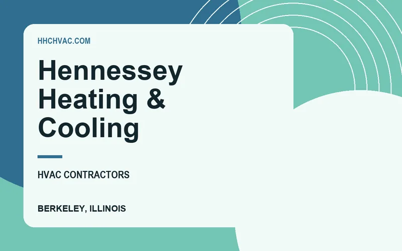 Hennessey Heating & Cooling in Berkeley, Illinois