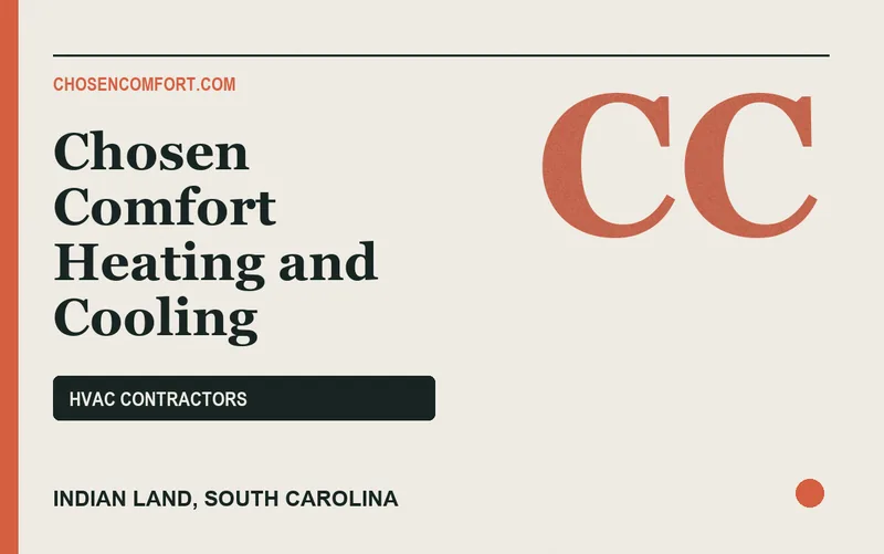 Chosen Comfort Heating and Cooling in Indian Land, South Carolina