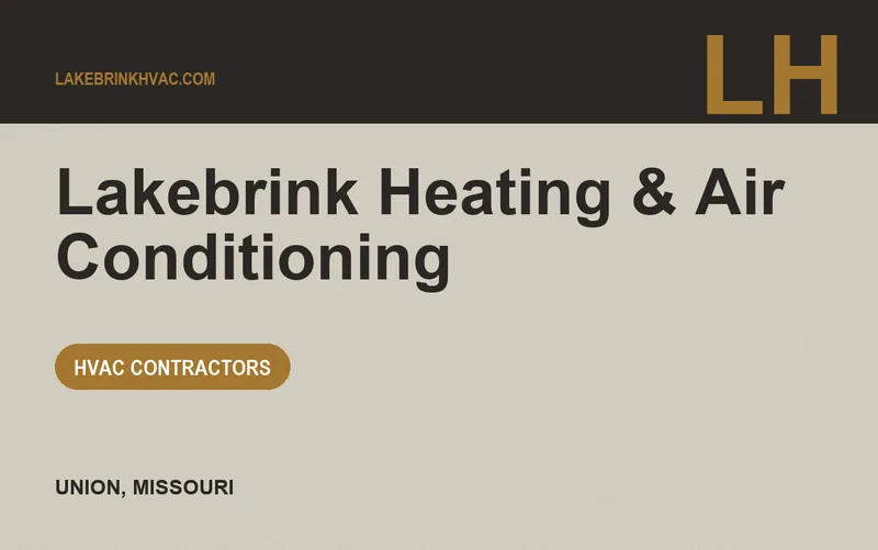 Lakebrink Heating & Air Conditioning in Union, Missouri