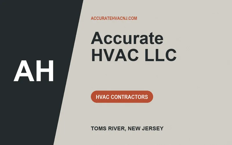 Accurate HVAC LLC in Toms River, New Jersey
