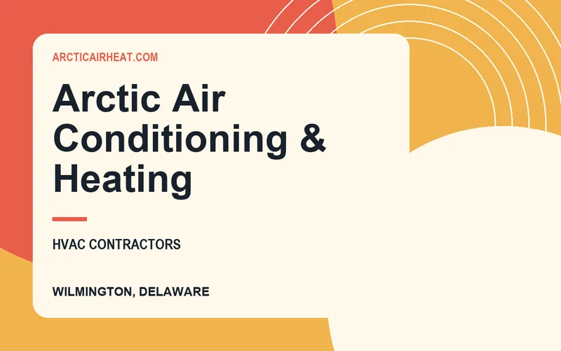Arctic Air Conditioning & Heating in Wilmington, Delaware
