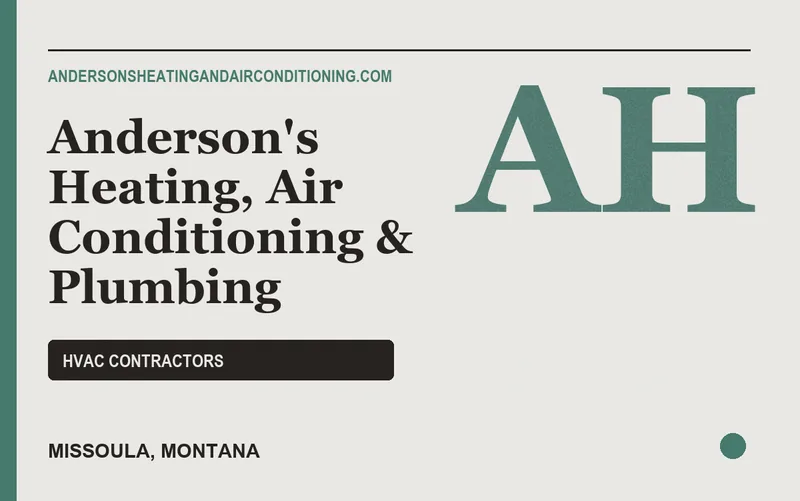 Anderson's Heating, Air Conditioning & Plumbing in Missoula, Montana