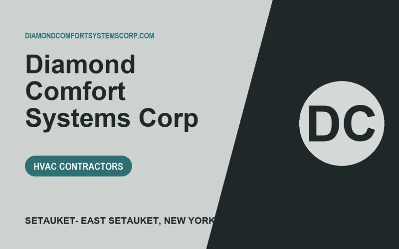 Diamond Comfort Systems Corp in Setauket- East Setauket, New York