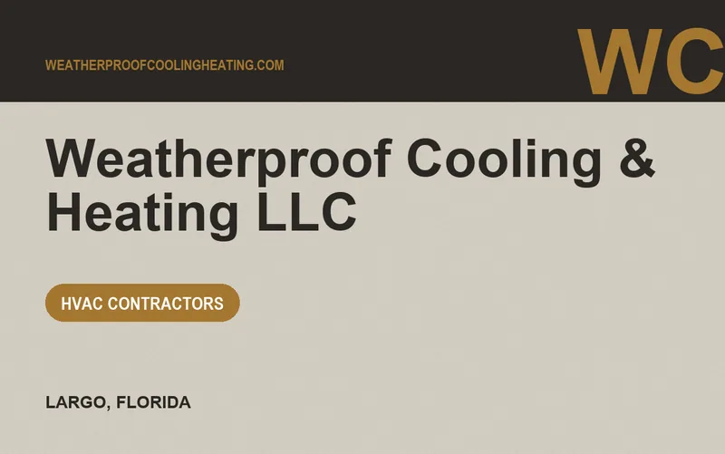 Weatherproof Cooling & Heating LLC in Largo, Florida