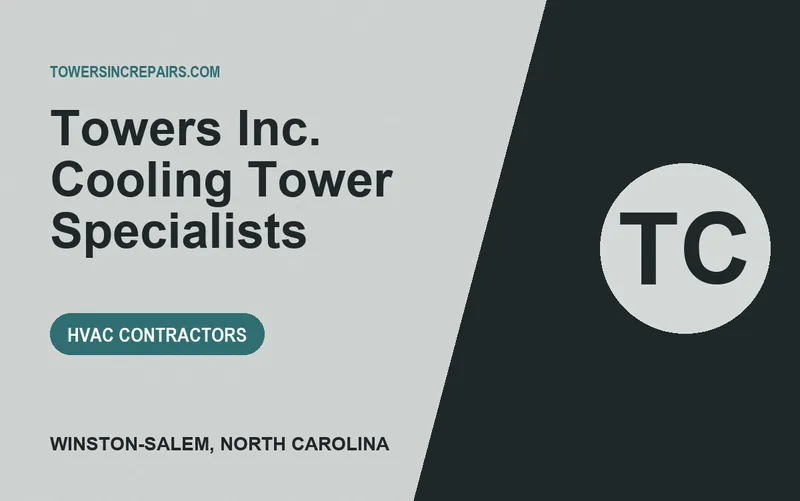 Towers Inc. Cooling Tower Specialists in Winston-Salem, North Carolina
