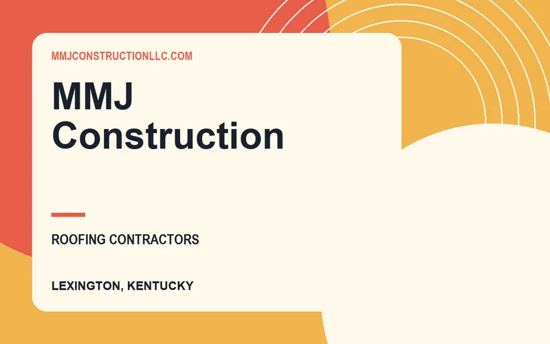 MMJ Construction in Lexington, Kentucky
