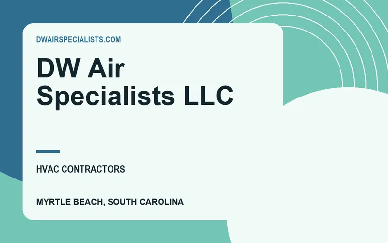 DW Air Specialists LLC in Myrtle Beach, South Carolina