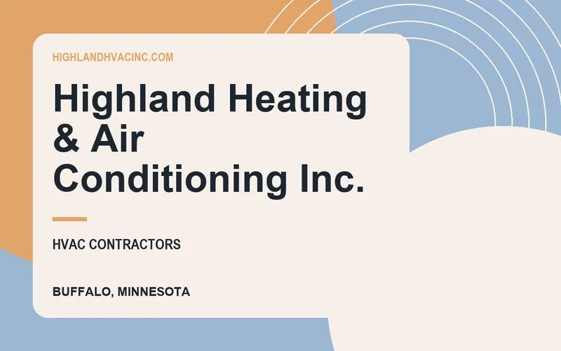 Highland Heating & Air Conditioning Inc. in Buffalo, Minnesota