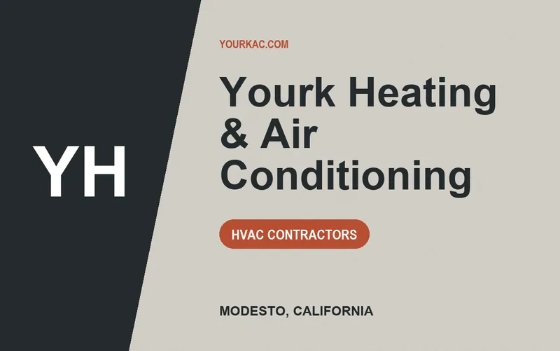 Yourk Heating & Air Conditioning in Modesto, California