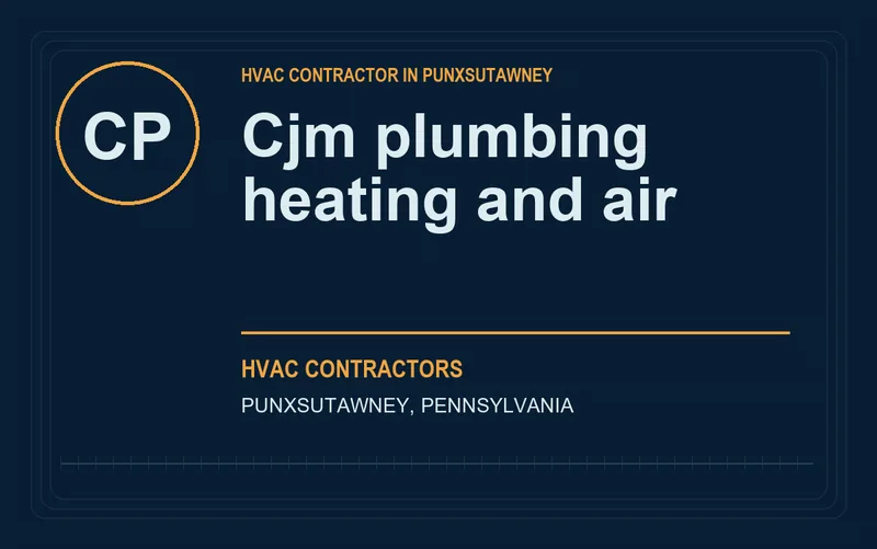Cjm plumbing heating and air in Punxsutawney, Pennsylvania