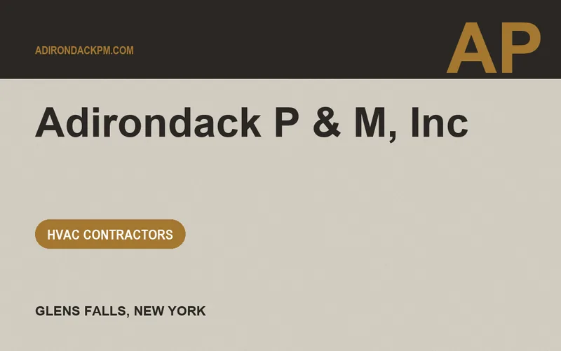 Adirondack P & M, Inc in Glens Falls, New York