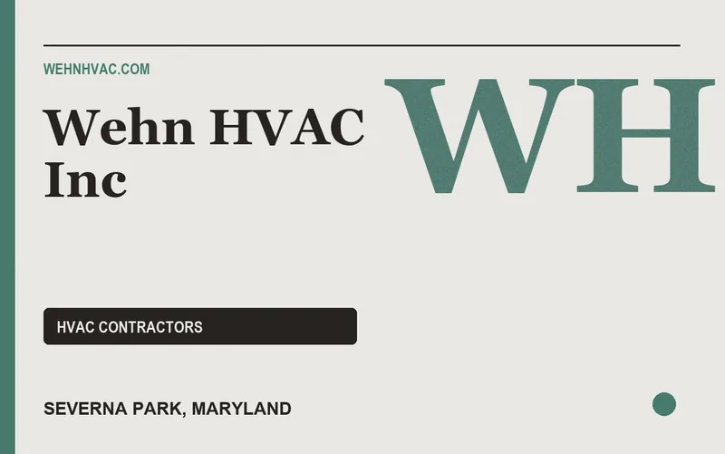 Wehn HVAC Inc in Severna Park, Maryland