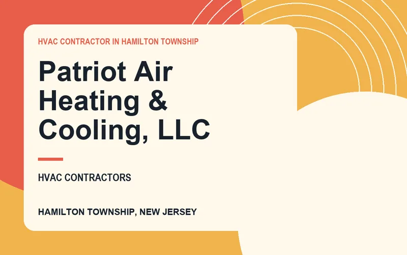 Patriot Air Heating & Cooling, LLC in Hamilton Township, New Jersey