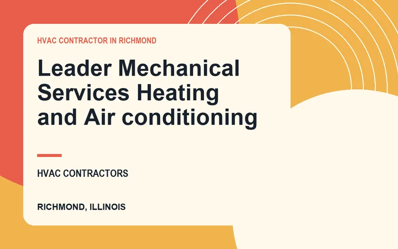 Leader Mechanical Services Heating and Air conditioning in Richmond, Illinois