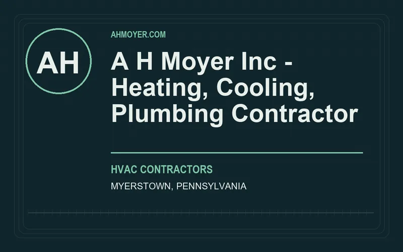 A H Moyer Inc - Heating, Cooling, Plumbing Contractor in Myerstown, Pennsylvania