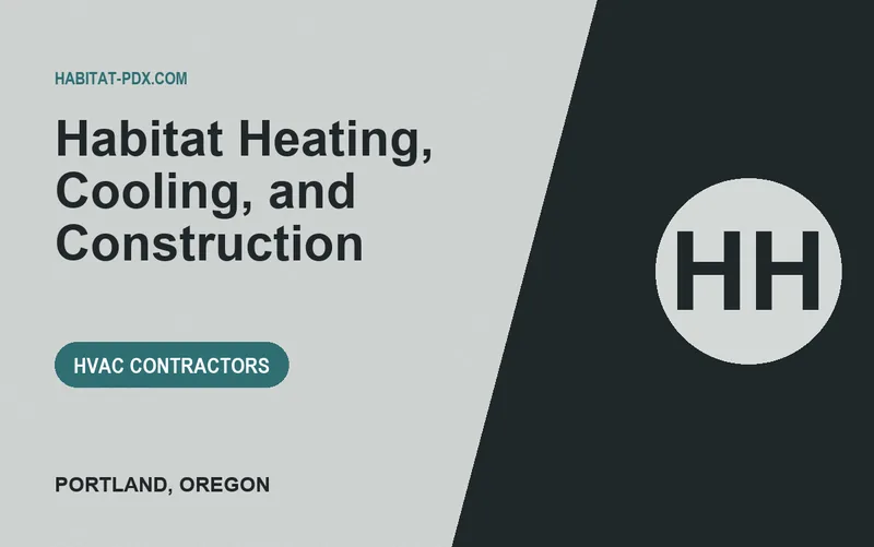 Habitat Heating, Cooling, and Construction in Portland, Oregon
