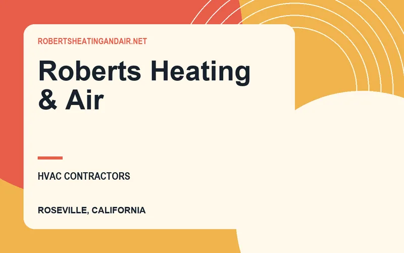 Roberts Heating & Air in Roseville, California