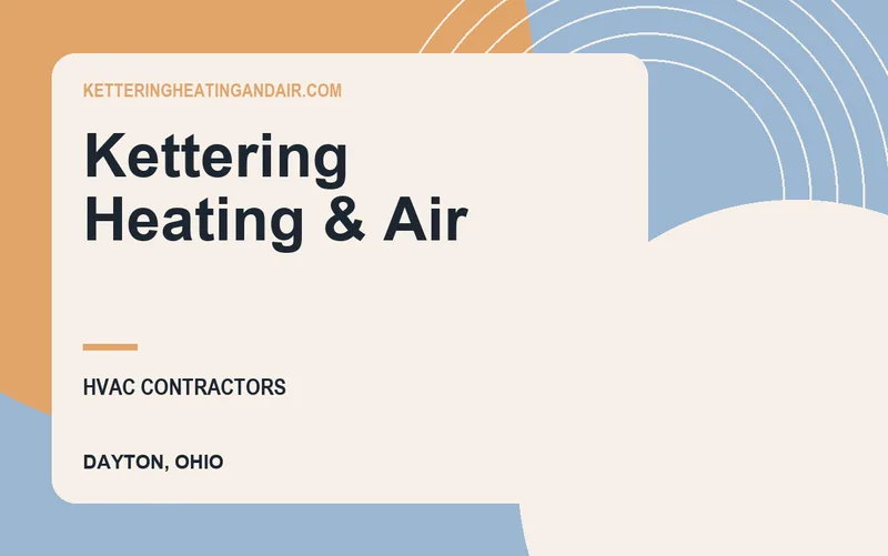 Kettering Heating & Air in Dayton, Ohio