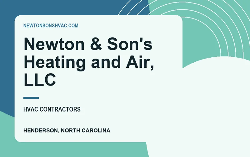 Newton & Son's Heating and Air, LLC in Henderson, North Carolina